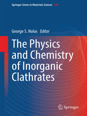 cover image of The Physics and Chemistry of Inorganic Clathrates